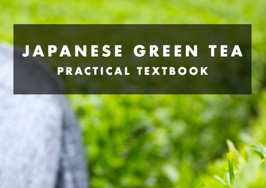 Japanese Green Tea Textbook, by d:matcha founder – d:matcha Kyoto